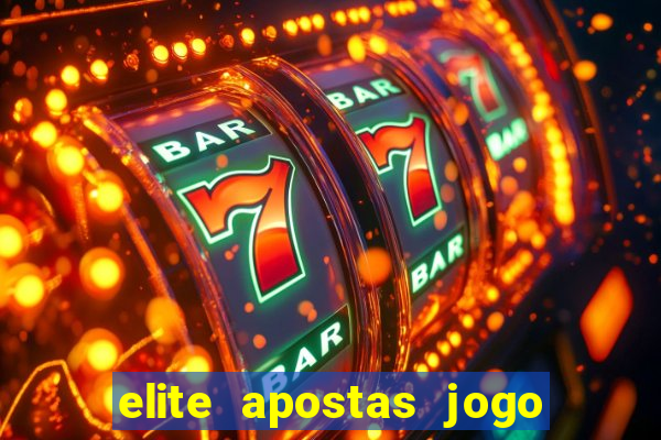 elite apostas jogo do bicho